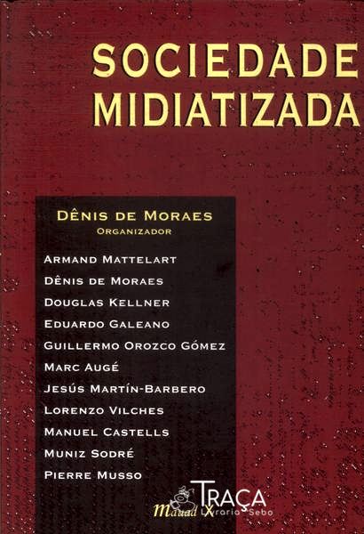Sociedade Midiatizada