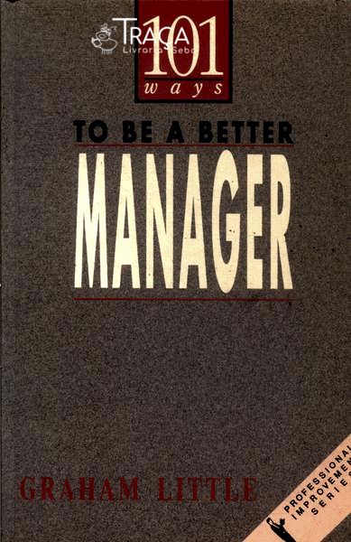 To Be a Better Manager