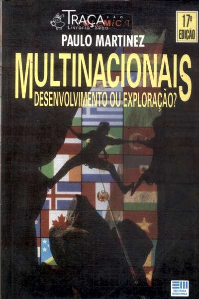 Multinacionais: Desenvolvimento Ou Exploração?