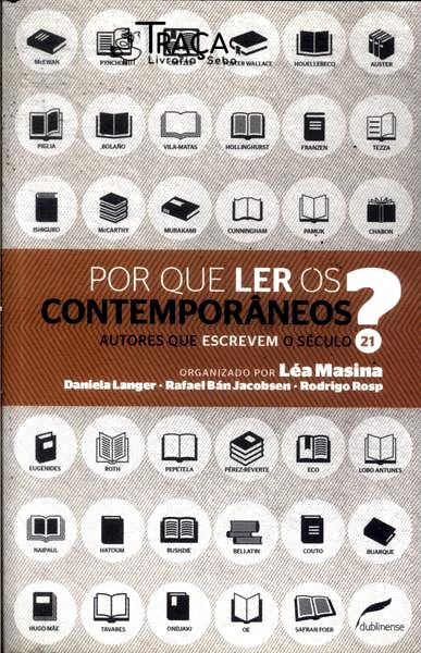 Por Que Ler os Contemporâneos?