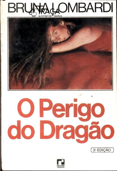 O Perigo Do Dragão