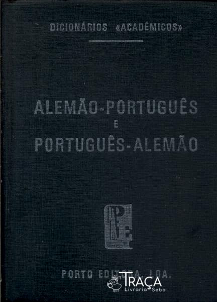 Dicionários Académicos: Alemão-português e Português-alemão (1980)
