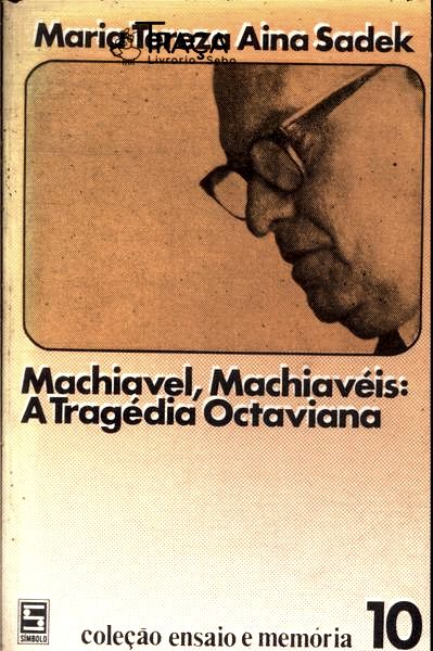 Machiavel Machiavéis: A Tragédia Octaviana