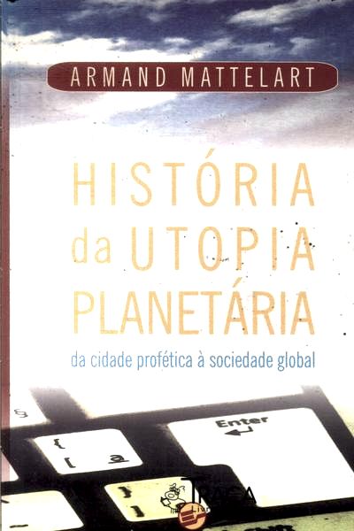 História Da Utopia Planetária