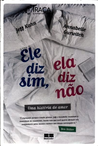 Ele Diz Sim, Ela Diz Não