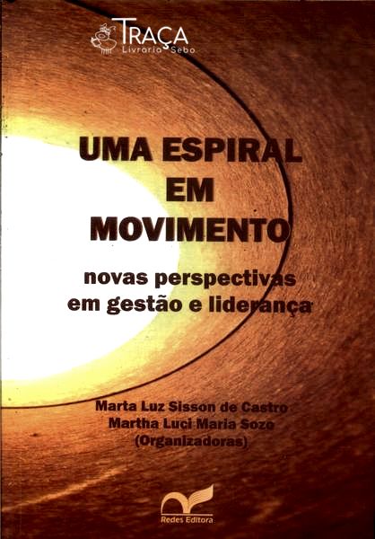 Uma Espiral em Movimento