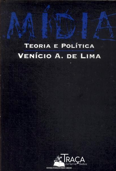 Mídia: Teoria e Política