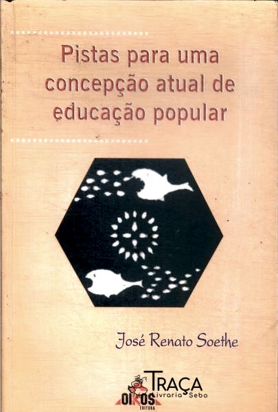 Pistas para Uma Concepção Atual de Educação Popular
