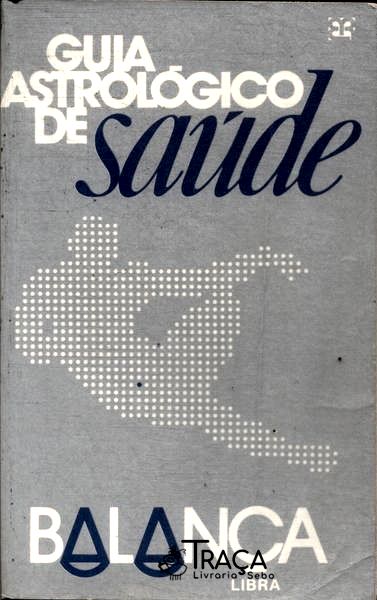 Guia Astrológico de Saúde: Balança
