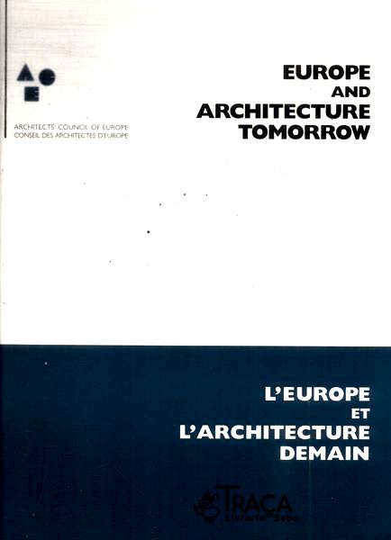 Europe And Architecture Tomorrow