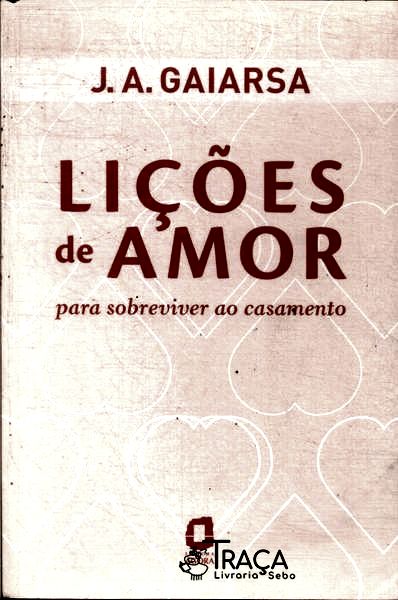 Lições de Amor: para Sobreviver Ao Casamento