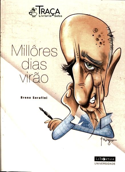 Millôres Dias Virão