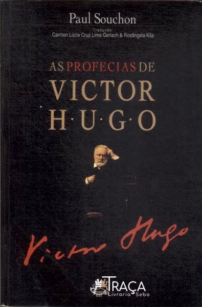 As Profecias de Victor Hugo