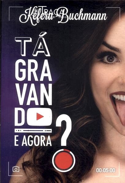 Tá Gravando. E Agora?