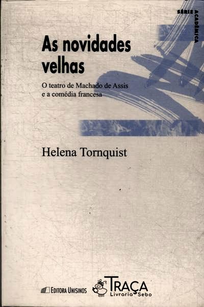 As Novidades Velhas
