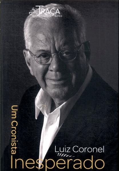 Um Cronista Inesperado