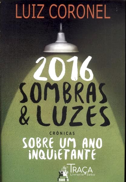 2016 Sombras E Luzes