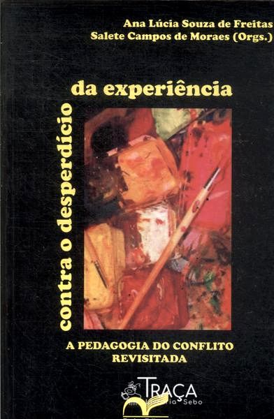 Contra o Desperdício da Experiência