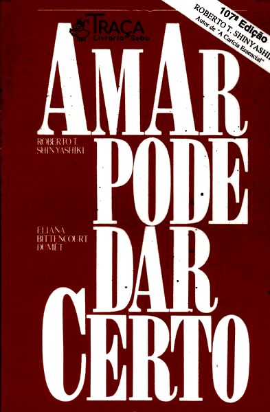 Amar Pode Dar Certo