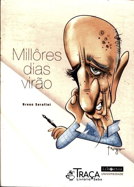 Millôres Dias Virão