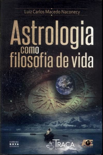 Astrologia Como Filosofia de Vida