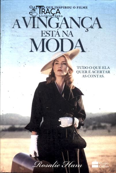 A Vingança Está Na Moda