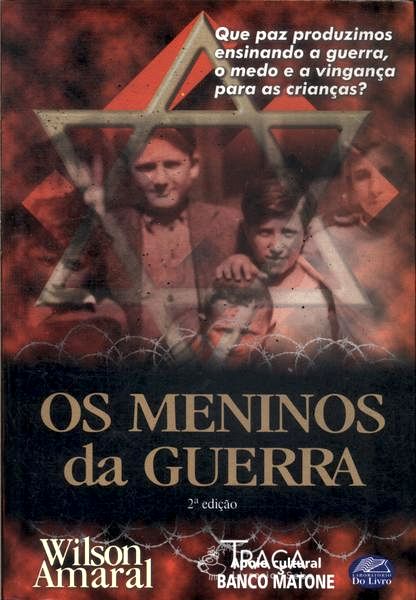 Os Meninos da Guerra