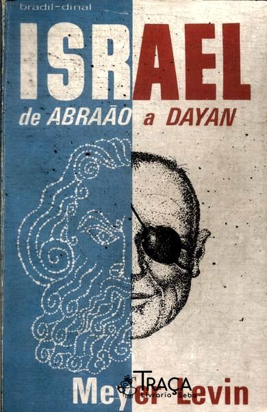 Israel: de Abraão a Dayan