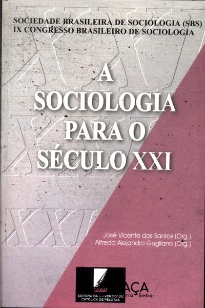 A Sociologia Para O Século Xxi