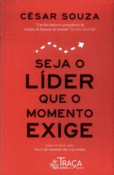Seja o Líder Que o Momento Exige