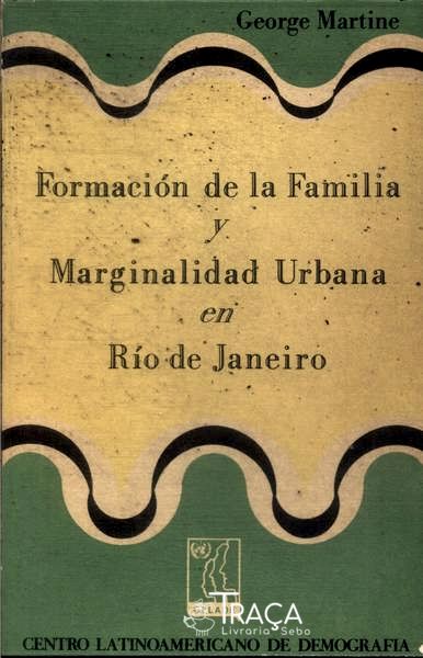 Formación de La Familia Y Marginalidad Urbana En Río de Janeiro