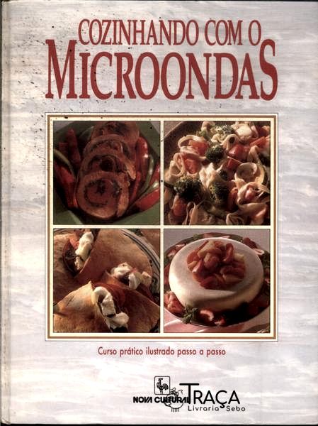 Cozinhando com o Microondas