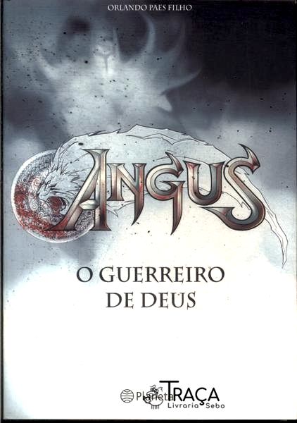 Angus: O Guerreiro De Deus