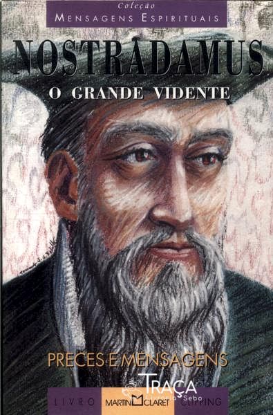 Nostradamus: o Grande Vidente