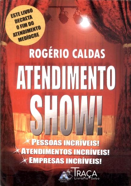 Atendimento Show!