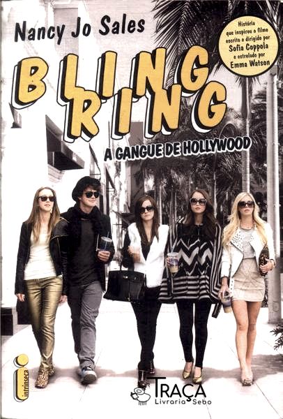 Bling Ring: A Gangue De Hollywood