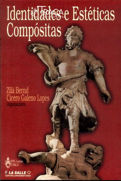 Identidades e Estéticas Compósitas