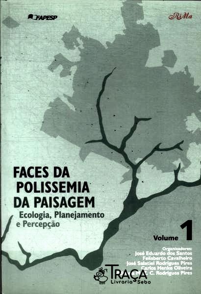 Faces da Polissemia da Paisagem Vol 1