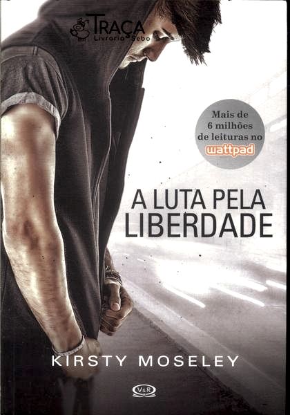 A Luta Pela Liberdade