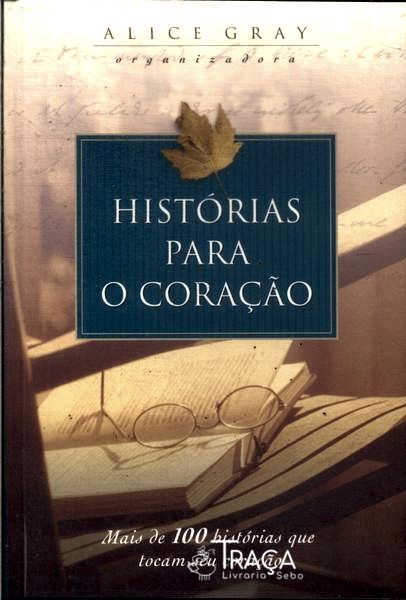 Histórias Para O Coração