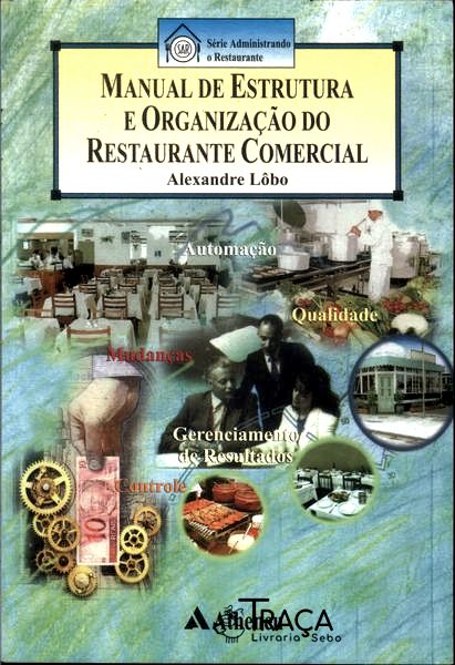 Manual de Estruturas e Organização do Restaurante Comercial