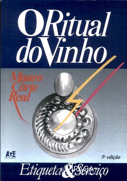 O Ritual do Vinho
