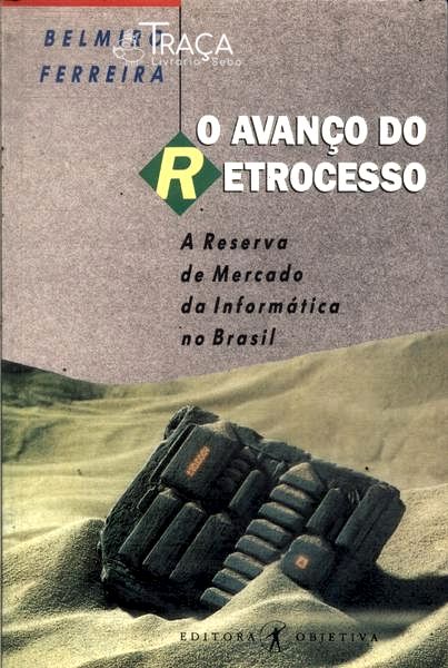 O Avanço do Retrocesso