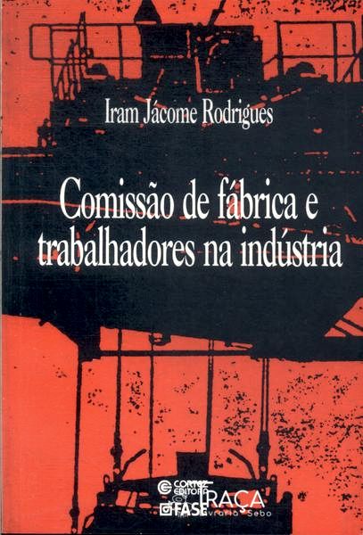 Comissão de Fábrica e Trabalhadores Na Indústria