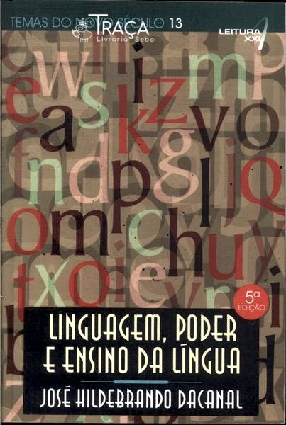 Linguagem, Poder e Ensino da Língua (2012)