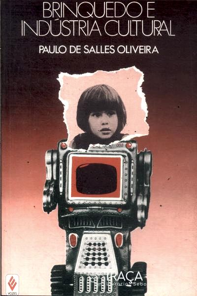 Brinquedo E Indústria Cultural