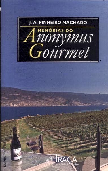 Memórias do Anonymus Gourmet