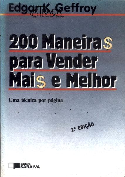 200 Maneiras para Vender Mais e Melhor
