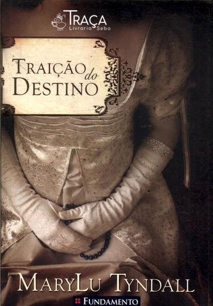 Traição Do Destino