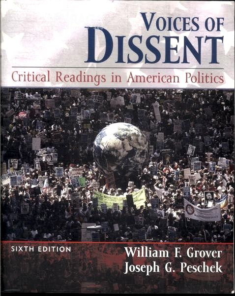 Voices Of Dissent: Critical Readings In American Politics